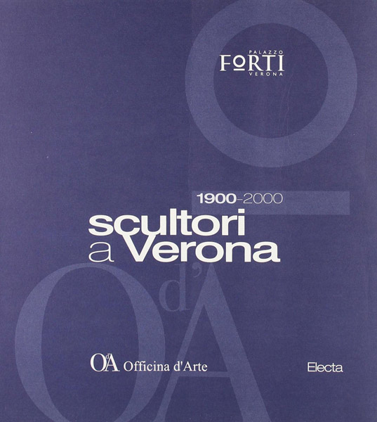 Scultori a Verona 1900-2000