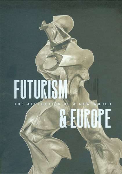 FUTURISM and EUROPE